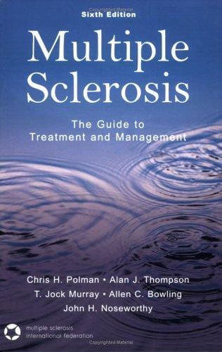 Multiple sclerosis: the guide to treatment and management