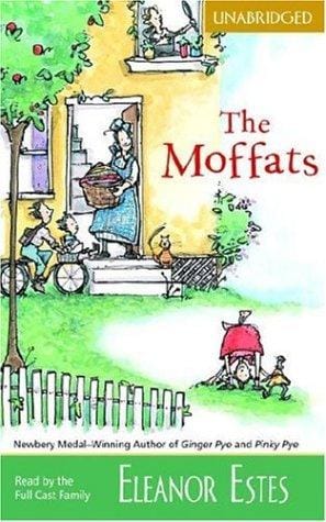 The Moffats (UNABRIDGED)