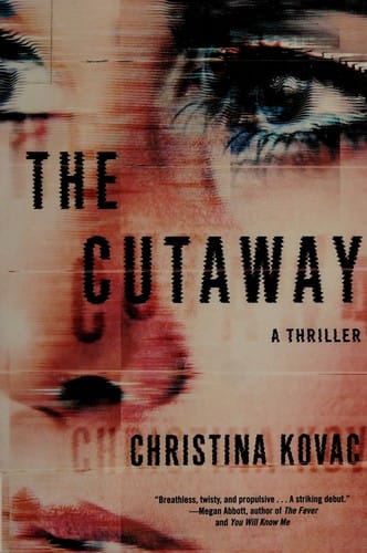 The cutaway: a novel