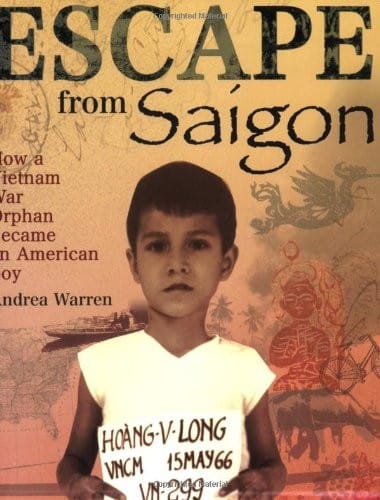 Escape from Saigon: How a Vietnam War Orphan Became an American Boy