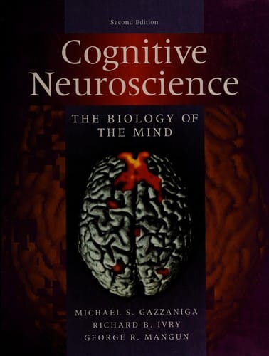 Cognitive neuroscience: the biology of the mind