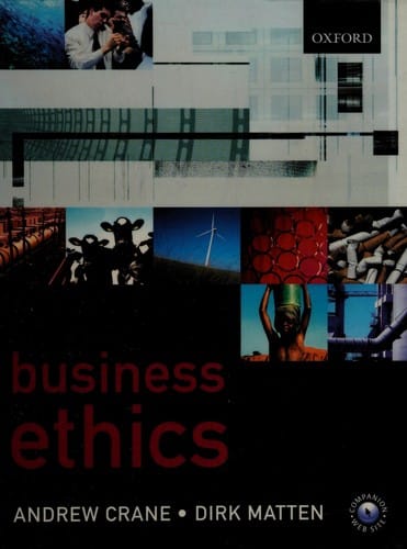 Business ethics: a European perspective : managing corporate citizenship and sustainability in the age of globalization