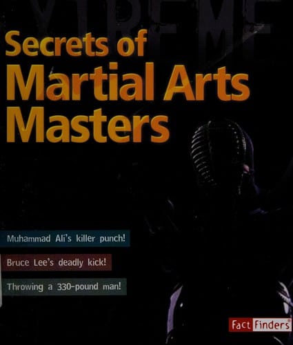 Secrets of martial arts masters