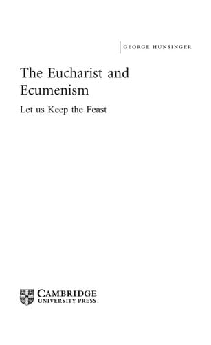 The Eucharist and ecumenism: let us keep the feast