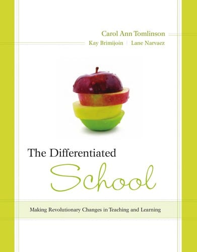 The differentiated school: making revolutionary changes in teaching and learning