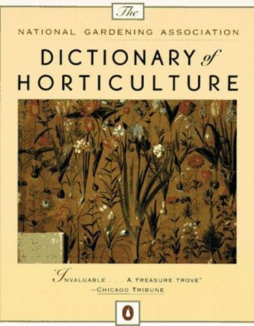 Dictionary of Horticulture, The National Gardening Association