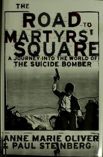 The road to martyrs' square: inside the world of the suicide bomber