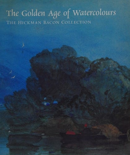 The golden age of watercolours: the Hickman Bacon collection
