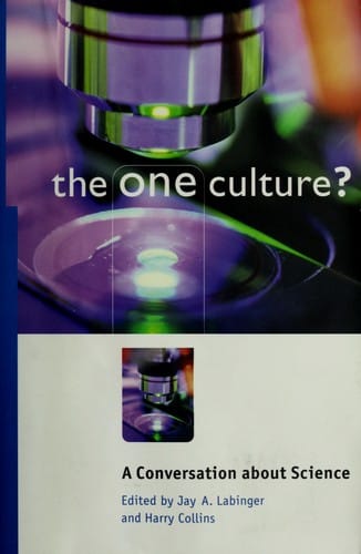 The one culture?: a conversation about science
