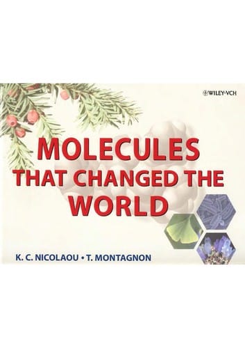 Molecules that changed the world: a brief history of the art and science of synthesis and its impact on society