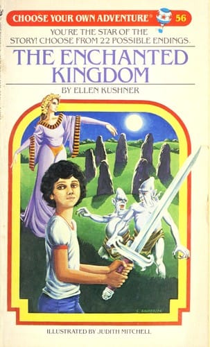 The Enchanted Kingdom: Choose Your Own Adventure #56