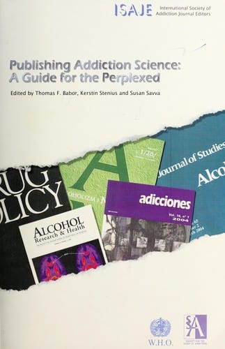 Publishing addiction science: a guide for the perplexed