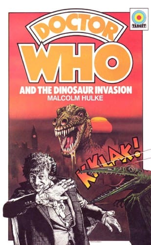 Doctor Who and the Invasion of the Dinosaurs