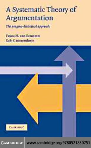 A Systematic Theory of Argumentation: The pragma-dialectical approach