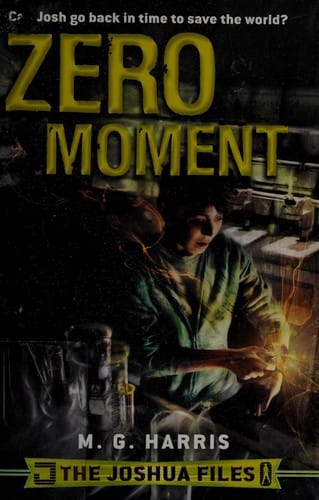 The Joshua files: zero moment