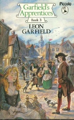 Garfield's Apprentices: Book 3 - The Fool, Rosy Starling & The Dumb Cake