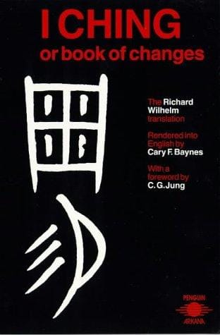 I Ching or Book of Changes (Arkana)