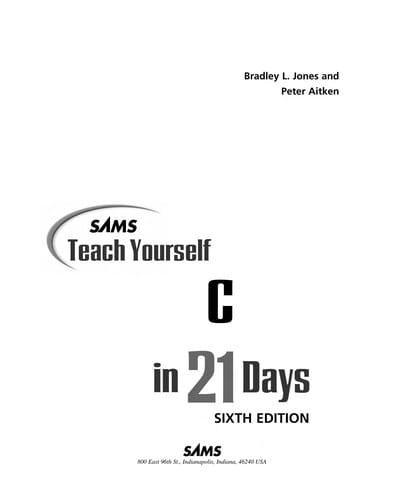 Sams teach yourself C in 21 days