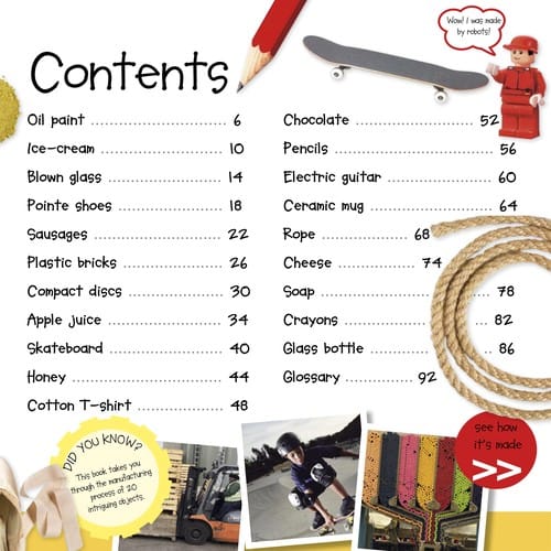 See how it's made: clothes, toys, shoes, food, drinks, skateboards