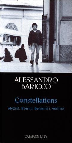 Constellations: Mozart, Rossini, Benjamin, Adorno