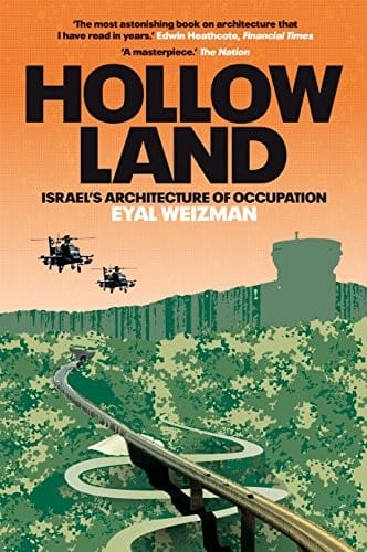 Hollow Land: Israel's Architecture of Occupation