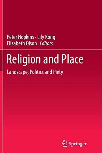 Religion and Place: Landscape, Politics and Piety