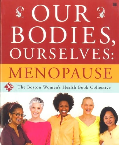 Our bodies, ourselves: menopause