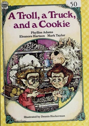 A troll, a truck, and a cookie