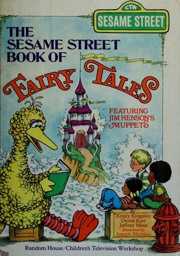The Sesame Street book of fairy tales: featuring Jim Henson's Muppets