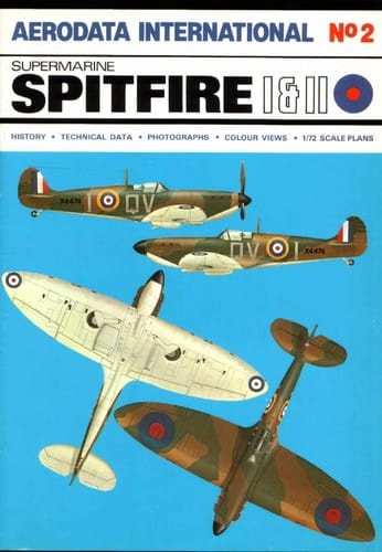 Supermarine Spitfire I & II: Aerodata International No. 2