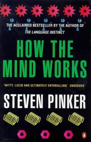 How the Mind Works (Penguin Press Science)