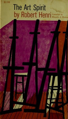 The art spirit: notes, articles, fragments of letters and talks to students, bearing on the concept and technique ofpicture making, the study of art generally, and on appreciation