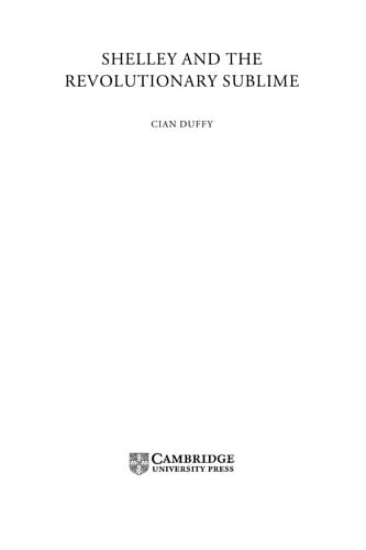 SHELLEY AND THE REVOLUTIONARY SUBLIME.