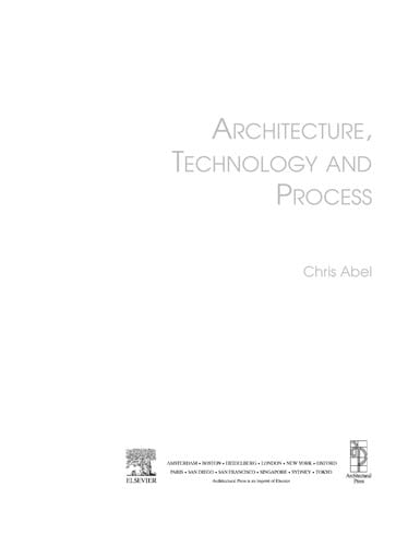Architecture, technology and process
