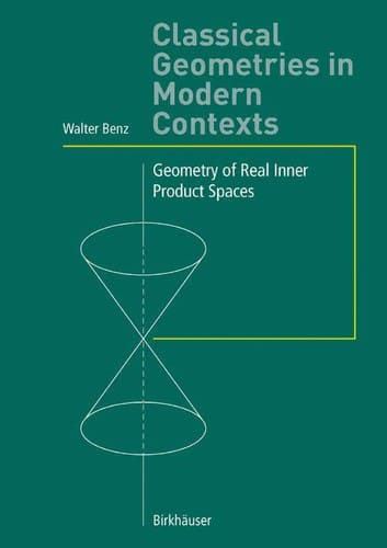 Classical geometries in modern contexts: geometry of real inner product spaces