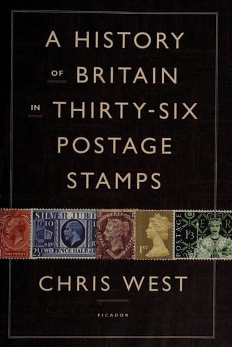 A History of Britain in Thirty-six Postage Stamps