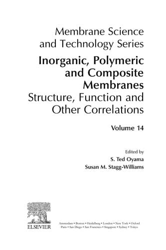 Inorganic, polymeric and composite membranes: structure, function and other correlations