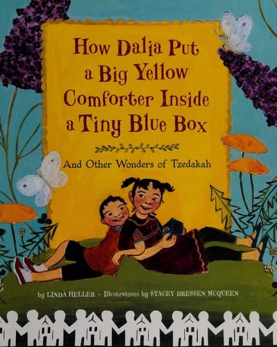 How Dalia put a big yellow comforter inside a tiny blue box and other wonders of tzedakah