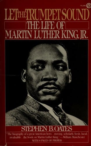 Let the trumpet sound: the life of Martin Luther King, Jr.