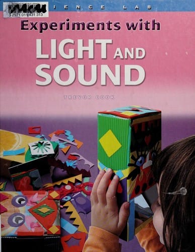 Experiments with light and sound