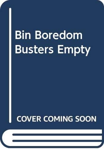 Bin Boredom Busters Empty