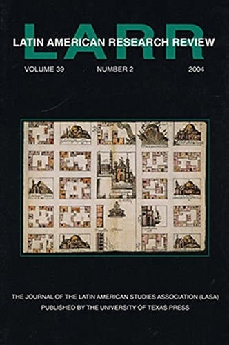 Latin American Research Review Vol. 39 no. 2