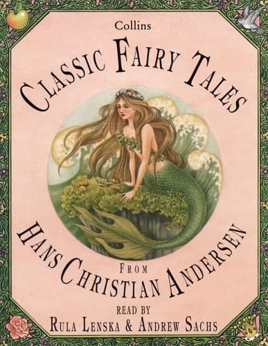 Classic Fairy Tales: Hans Christian Andersen