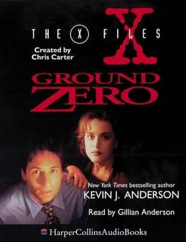 The X-Files: Ground Zero (The X-files)