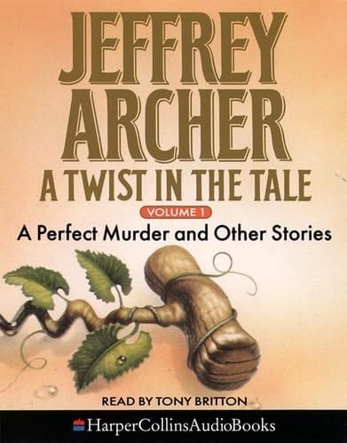 A Twist in the Tale: A Perfect Murder and Other Stories
