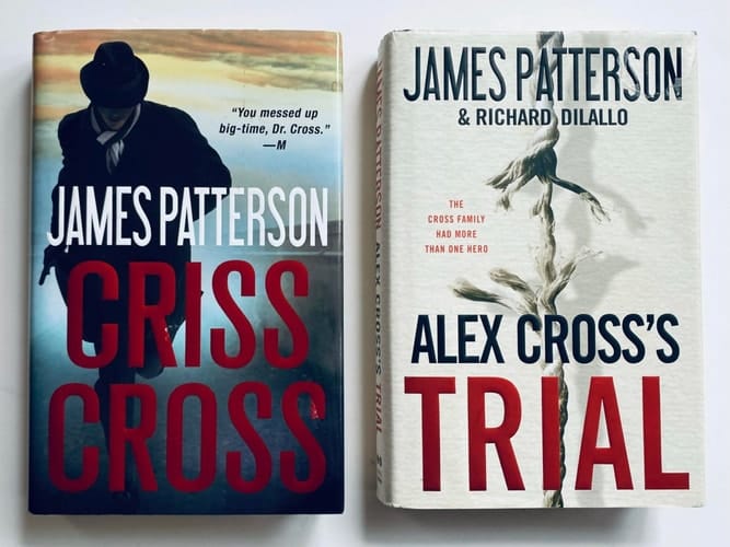 2 James Patterson Books! 1) Criss Cross 2) Alex Cross's Trial