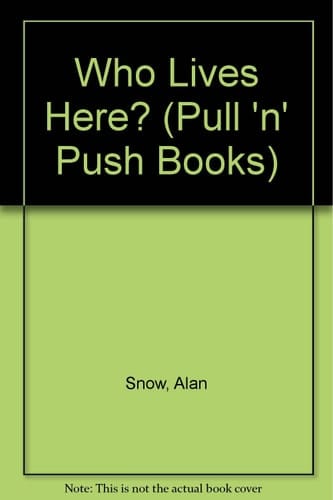 Who Lives Here? (Pull 'n' Push Books)