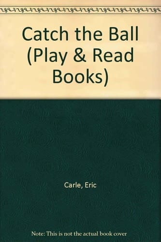 Catch the Ball (Play & Read Books)