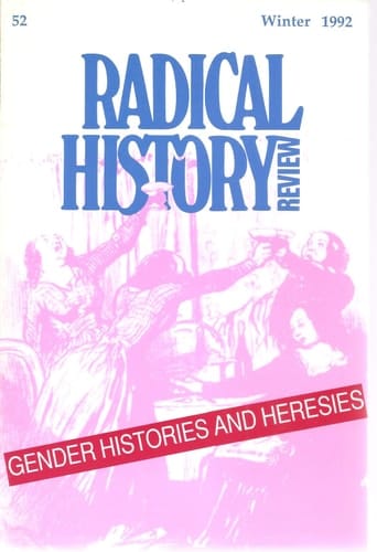 Radical History Review: Gender Histories and Heresies Volume 52 Winter 1992