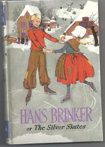 Hans Brinker, or the Silver Skates (Boys' & Girls' Library)
